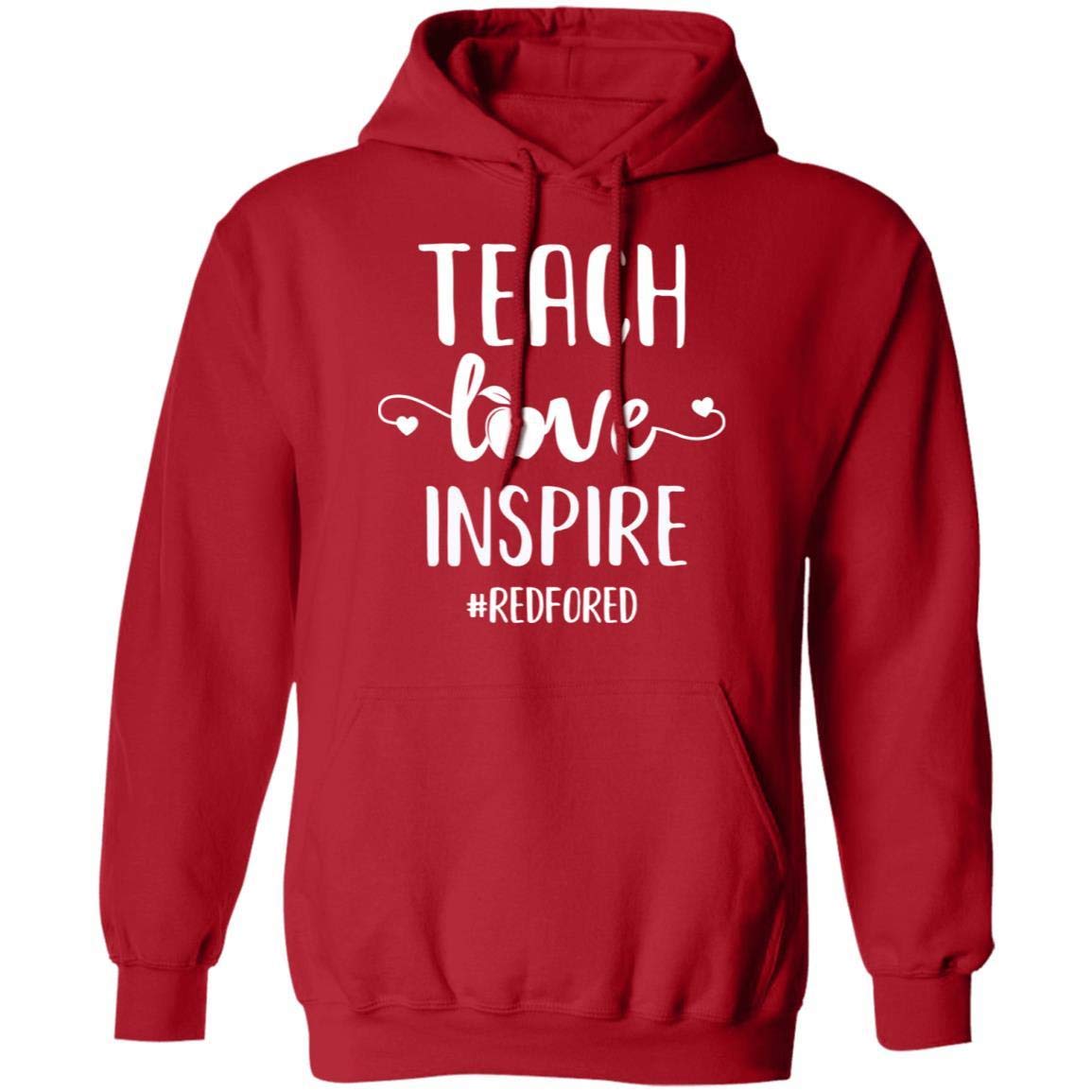 Teach Love Inspire Red for Education T-Shirt & Hoodie - Perfect for Teachers, Students & School Spirit Events