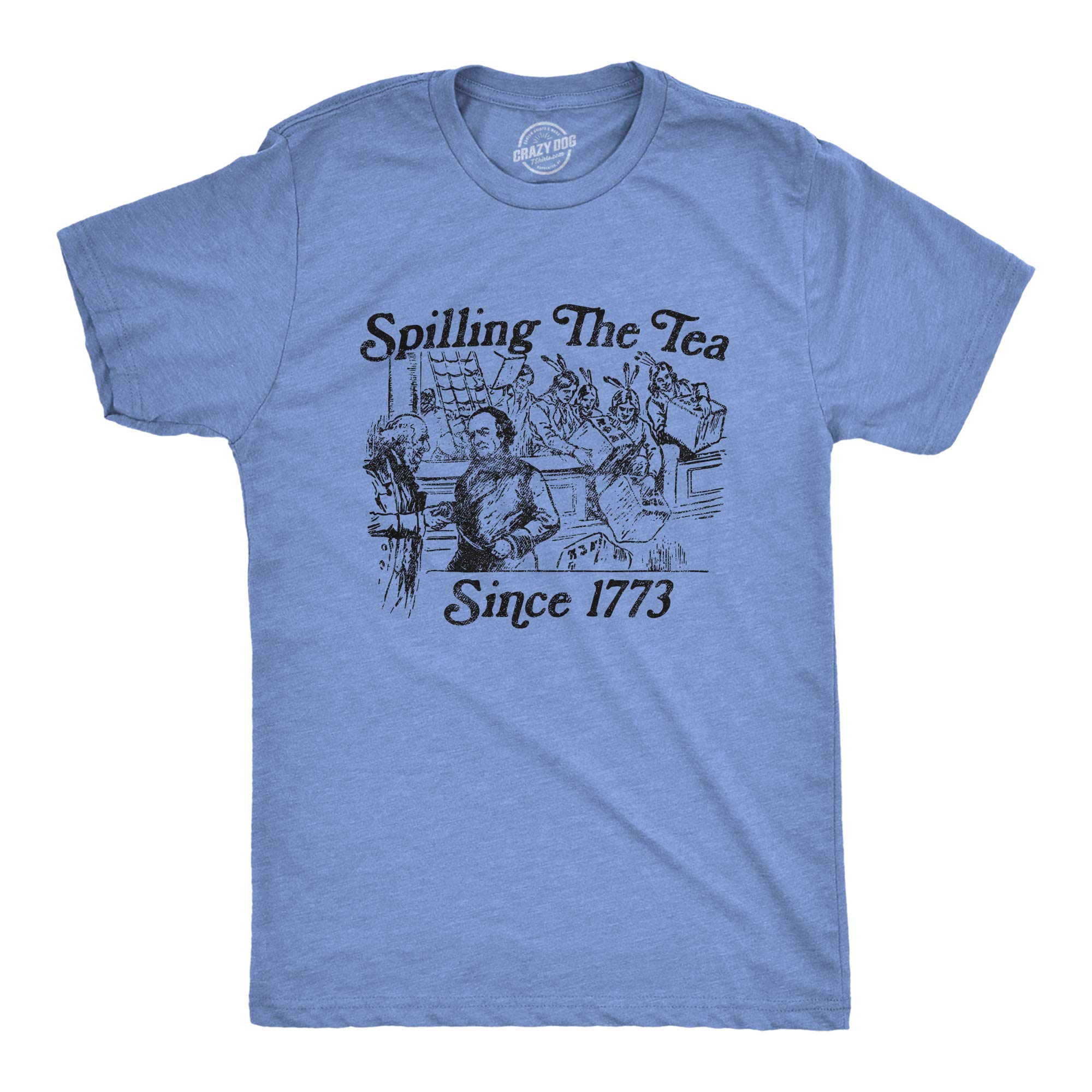 Funny Boston Tea Party Graphic T-Shirt for Men | Spilling The Tea Since 1773 US History Tee | Casual Wear & American Revolution Theme Outfit