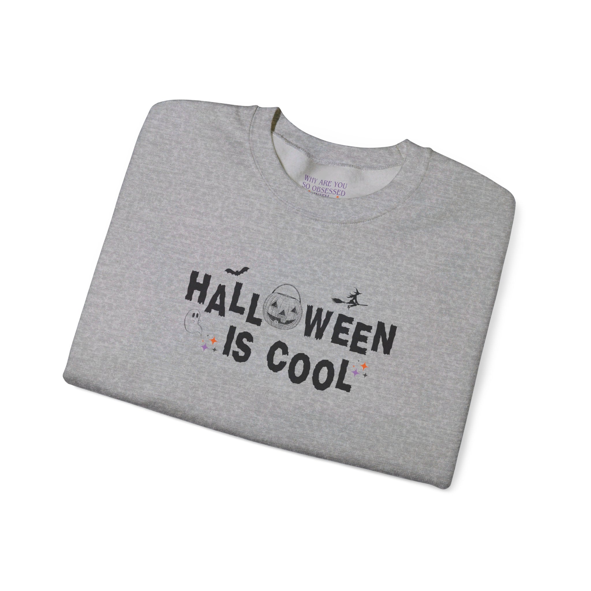 Halloween Is Cool Crewneck Sweatshirt - Spooky & Stylish Fall Graphic Pullover for Men & Women - Perfect for Halloween Parties, Trick or Treating & Cozy Autumn Outfits