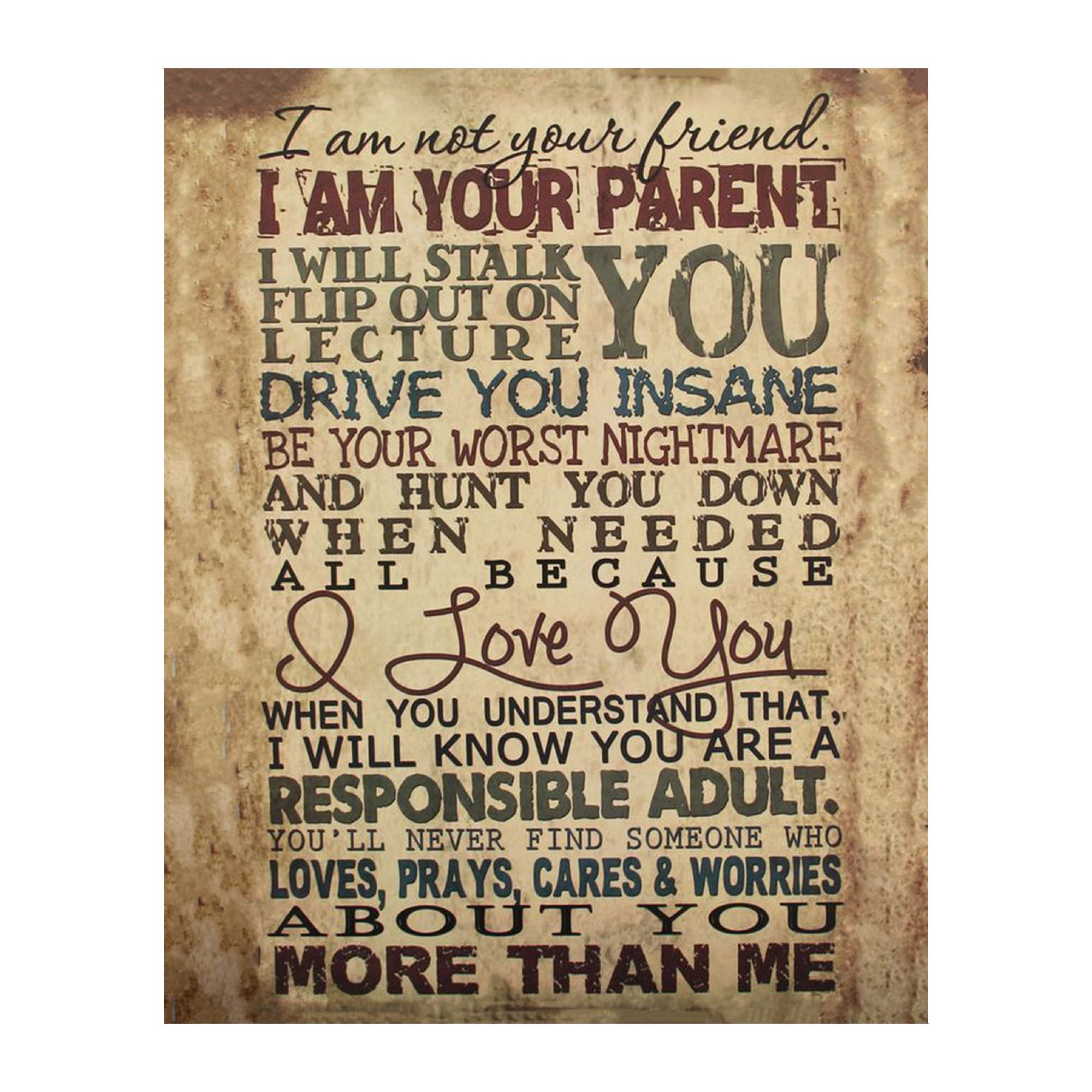 I Am Your Parent - Motivational Wall Art, Inspirational Home Decor Print for Living Room, Bedroom, Study, Office, Nursery, and Classroom - Funny Reminders for Kids - Unframed 8 x 10