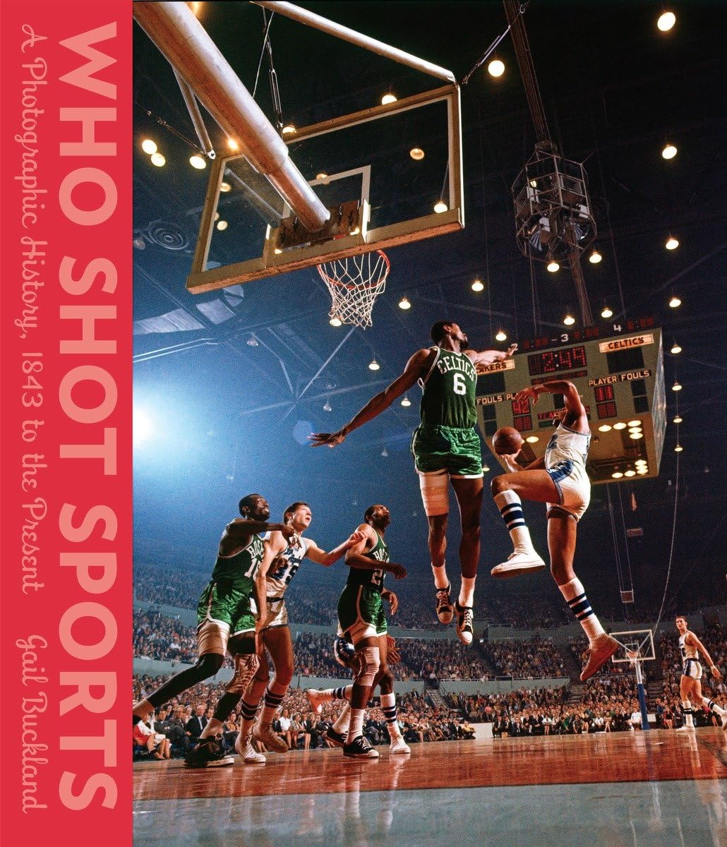 Who Shot Sports: A Photographic History from 1843 to Present - Perfect for Sports Enthusiasts, History Buffs, and Photography Lovers | Great Gift for Coaches, Athletes, and Art Collectors