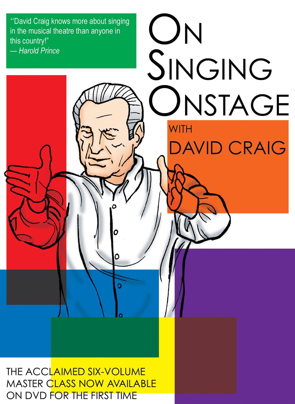 On Singing Onstage: Classes One to Six - Professional Vocal Training for Theater & Performance | Perfect for Aspiring Actors, Singers & Stage Performers