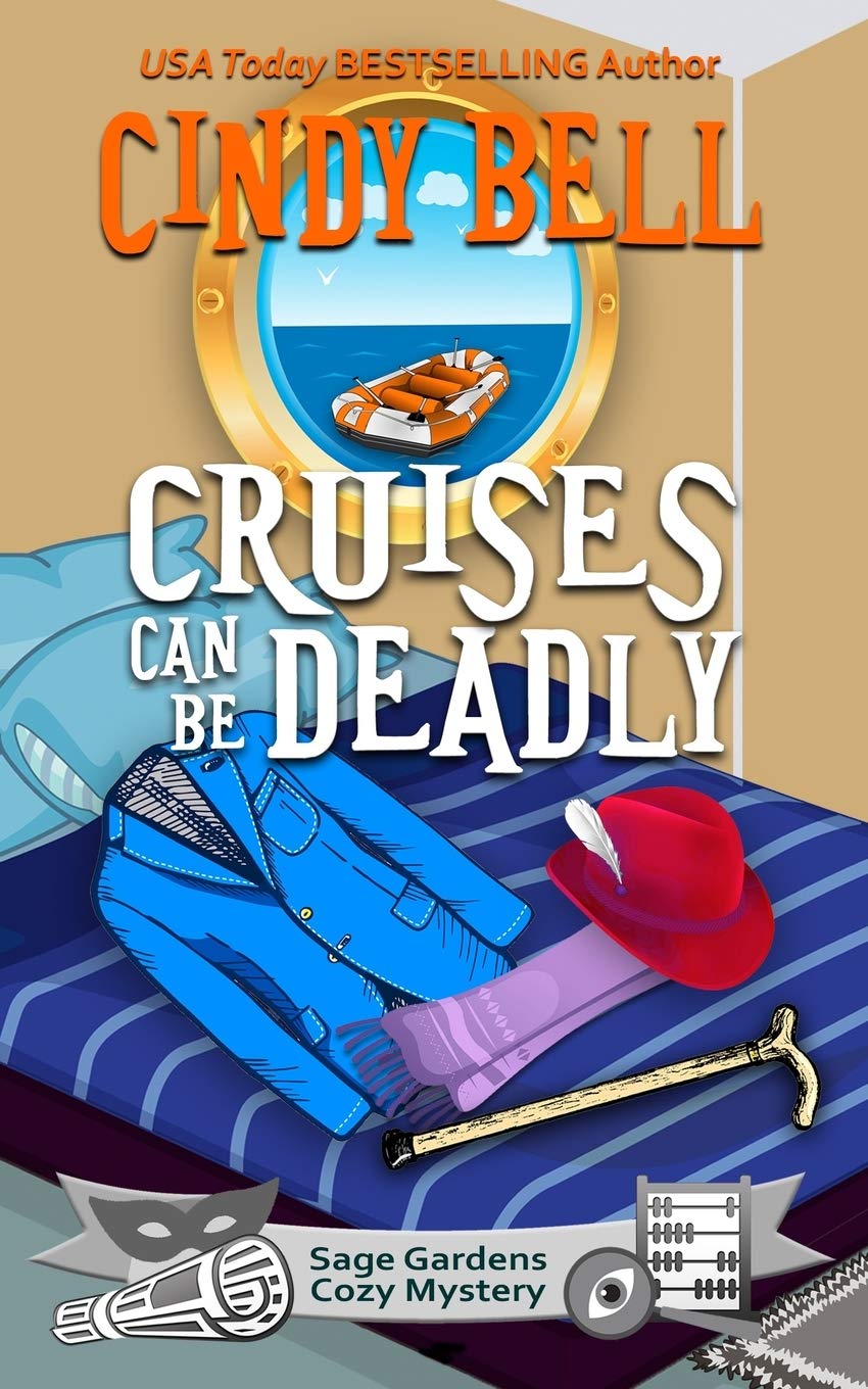 Cruises Can Be Deadly - Sage Gardens Cozy Mystery Book | Murder Mystery Novel for Adults | Perfect for Vacation Reading & Book Club Discussions