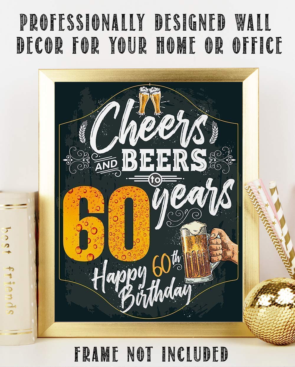60th Birthday Party Decorations - Beer Themed Wall Art Poster, Chalkboard Style 11x14 Unframed Print - Perfect for Milestone Celebrations, Man Cave Decor & Gift Ideas