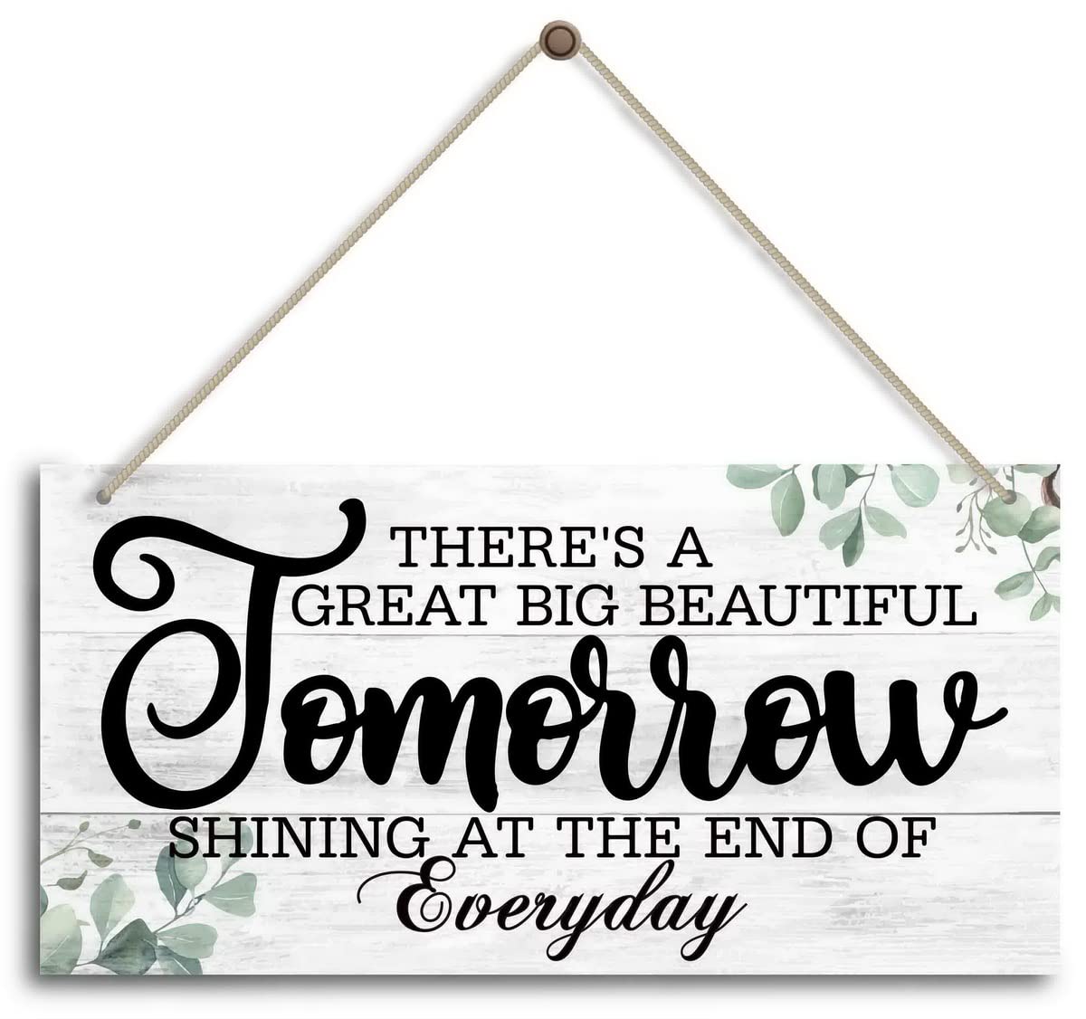 Inspirational Home Decor Sign - 'There's a Great Big Beautiful Tomorrow' - Motivational Wall Art for Office, Bedroom & Farmhouse - Perfect for Home, Office & Gift Giving