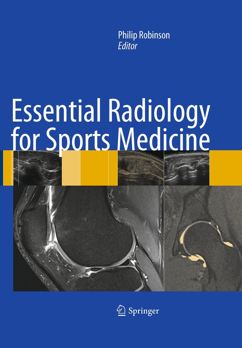 Essential Radiology for Sports Medicine - Diagnostic Imaging Guide for Athletes & Sports Injuries | Perfect for Clinics, Hospitals & Sports Teams