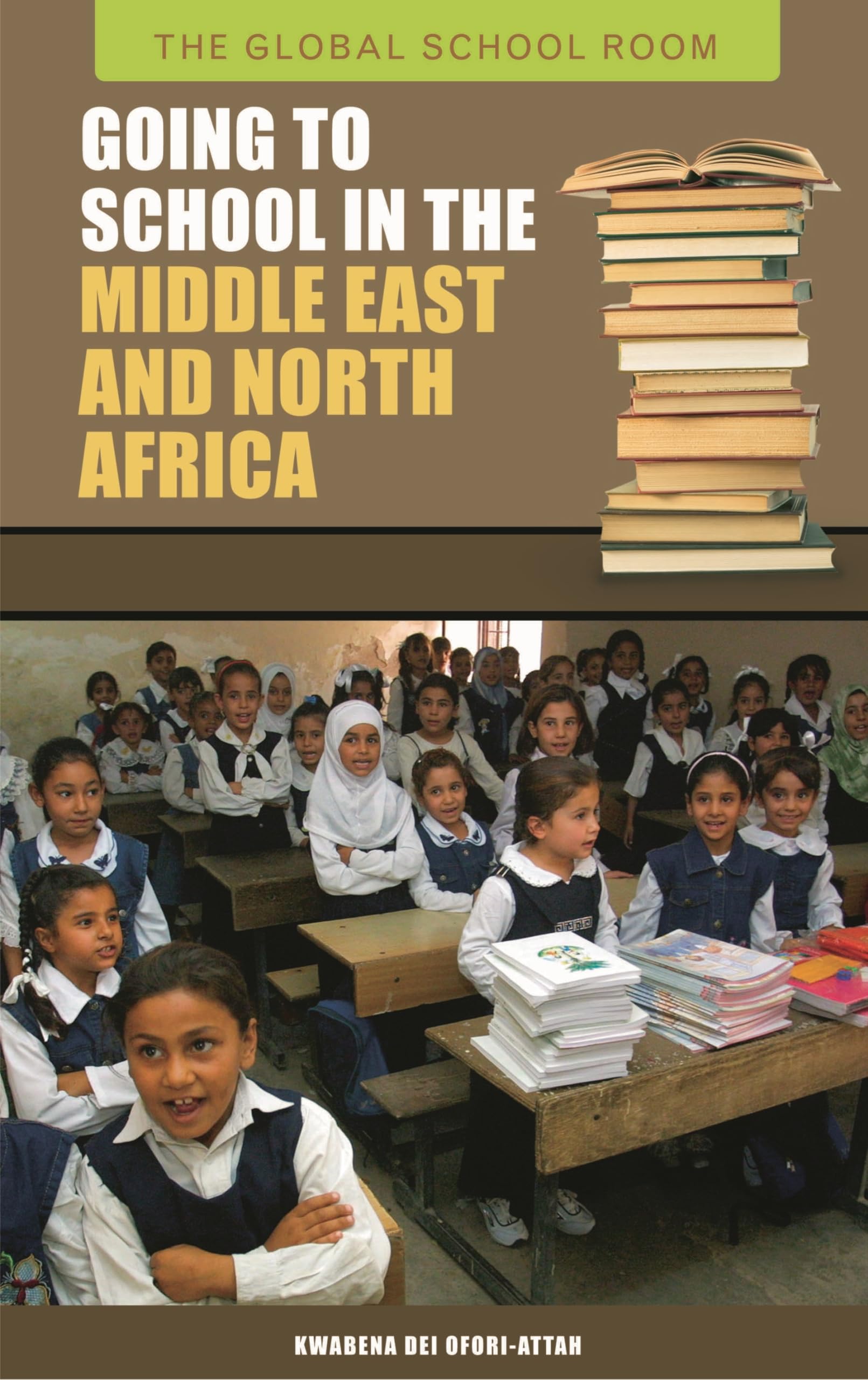Going to School in the Middle East and North Africa: Education System, Challenges & Opportunities | The Global School Room | Perfect for Students, Researchers & Educators