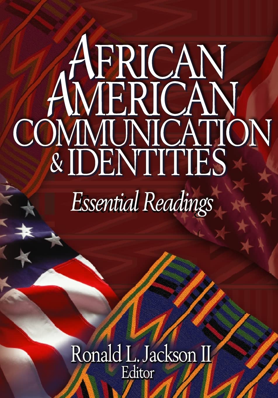 African American Communication & Identities: Essential Readings for Cultural Studies, Social Sciences & Diversity Education | Perfect for College Courses, Research & Personal Growth