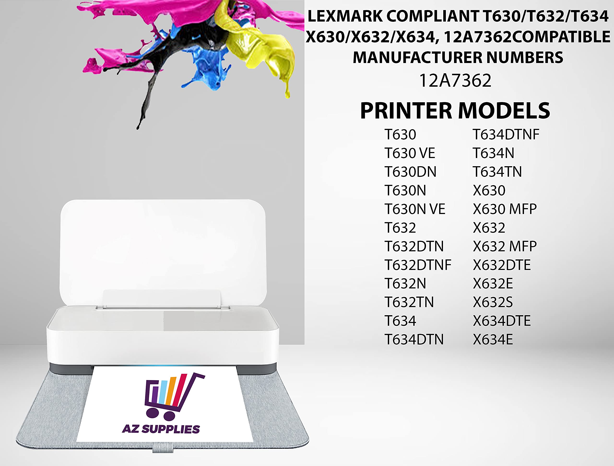 AZ SUPPLIES Compatible Toner Cartridge Replacement for Lexmark T630/T632/T634/X630/X632/X634 (12A7362) - Black (1 Pack) | High-Quality Printer Ink for Office & Home Use