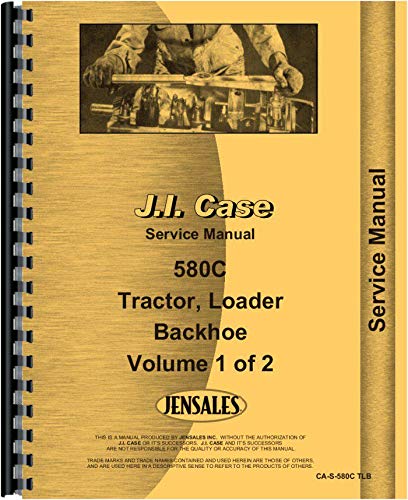 Jensales Case 580C Tractor Loader Backhoe Service Manual - Repair & Maintenance Guide for Construction Equipment Operators & DIY Mechanics