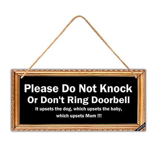 Please Do Not Knock or Don't Ring…