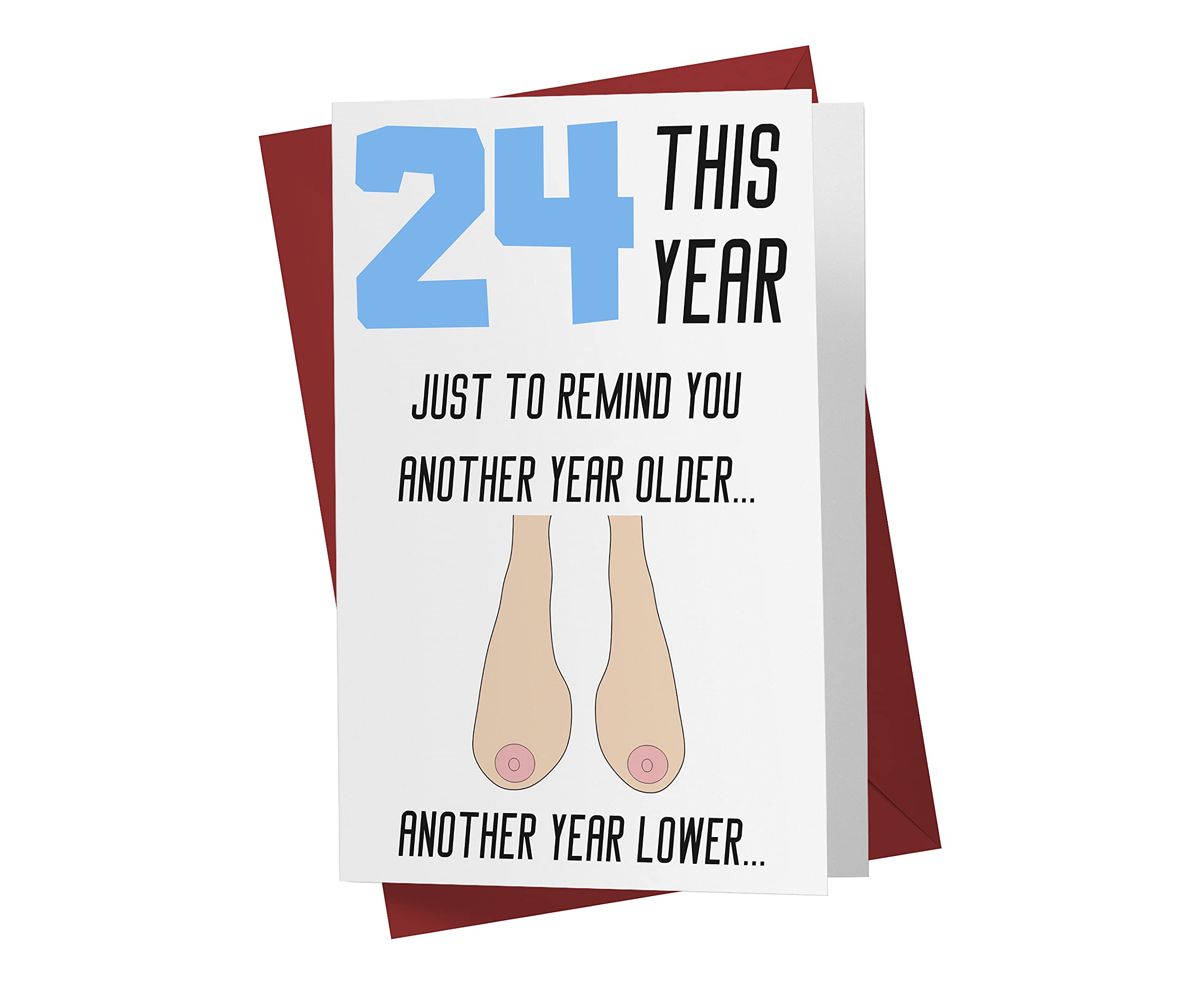 24th Birthday Cards for Women - Funny Rude Sarcastic Greeting Cards for Girlfriend, Sister, Mom & Wife | Perfect for 24th Birthday Gifts & Anniversaries | Great for Office Pranks & Adult Humor Parties
