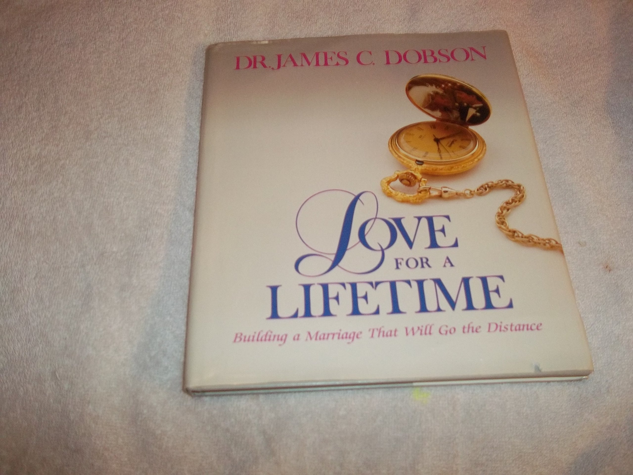 Love for a Lifetime: How to Build a Strong and Lasting Marriage - Relationship Advice for Couples | Perfect for Wedding Gifts & Anniversary Celebrations