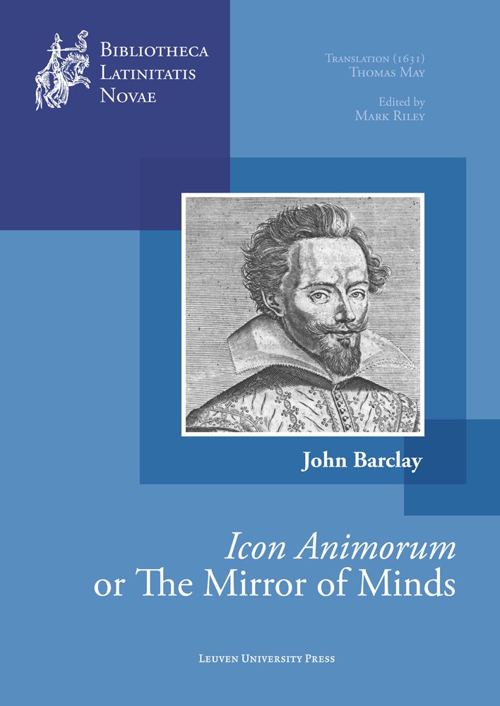 John Barclay's Icon Animorum - The Mirror of Minds | Latin Literature Classic Book | Perfect for Latin Studies & Renaissance Literature Enthusiasts