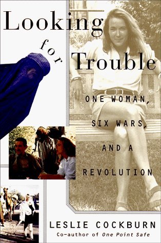 Looking for Trouble 1st Edition Hardcover by Leslie Cockburn (1998) - Political Thriller Book for History & Journalism Enthusiasts