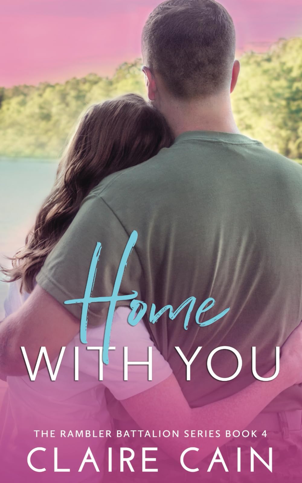 Home With You - The Rambler Battalion Series | Military Romance Novel for Book Lovers | Perfect for Gifts, Reading Clubs & Relaxing Evenings