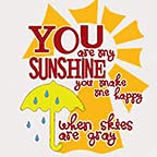 You are My Sunshine