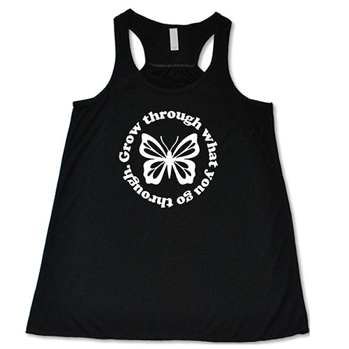 Grow Through What You Go Through T-Shirt - Motivational Inspirational Quote Tee for Women & Men - Perfect for Gym, Workout, Yoga & Everyday Wear