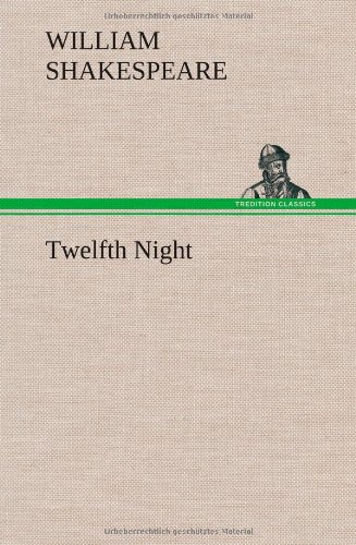 Twelfth Night by William Shakespeare - Classic Comedy Play for Literature Lovers & Theater Enthusiasts | Perfect for Book Clubs, English Classes & Drama Performances