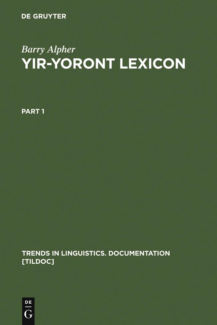 Yir-Yoront Lexicon: Sketch and Dictionary of an Australian Language (Trends in Linguistics Documentation TiLDOC 6) - Perfect for Linguistic Research, Anthropology Studies & Indigenous Language Preservation