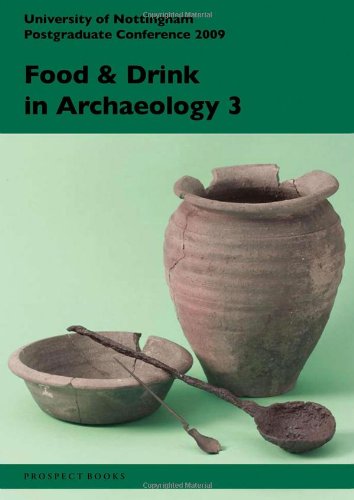 Food & Drink in Archaeology 3: Ancient Culinary History Book - Perfect for Students, Historians & Archaeology Enthusiasts | Study Ancient Diets & Cooking Traditions