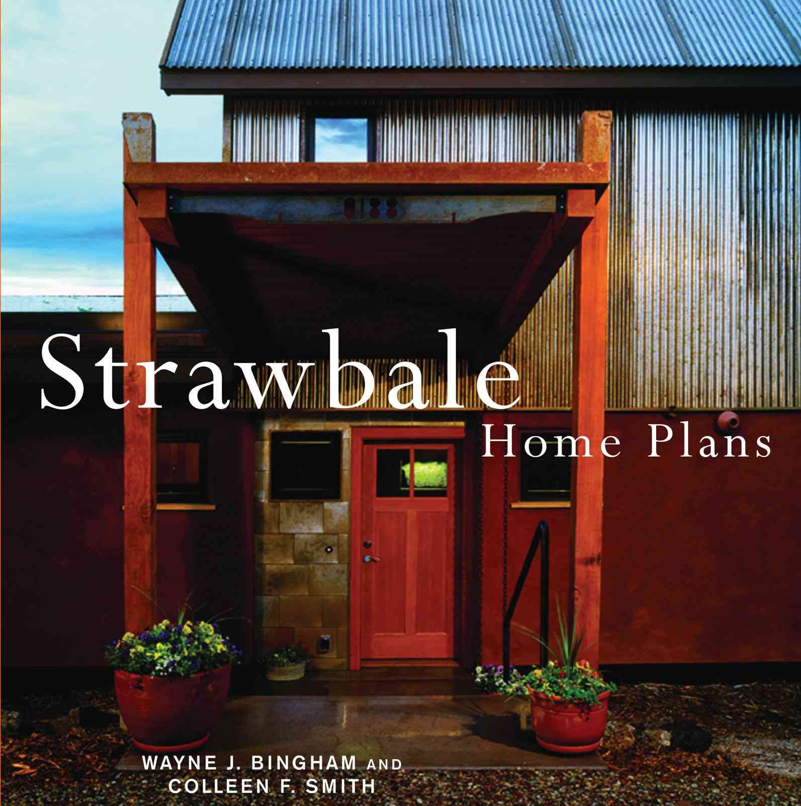 Straw Bale House Construction Plans - DIY Eco-Friendly Home Building Guide for Sustainable Living & Off-Grid Cabins