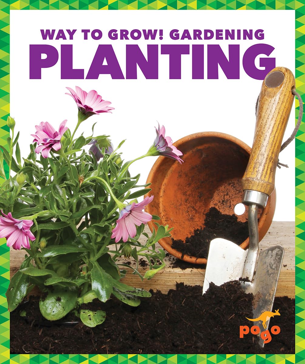 Pogo Books: Way to Grow! Gardening - Planting Guide for Kids | Fun Educational Gardening Book for Children | Perfect for Classroom Learning & Home Gardening Activities