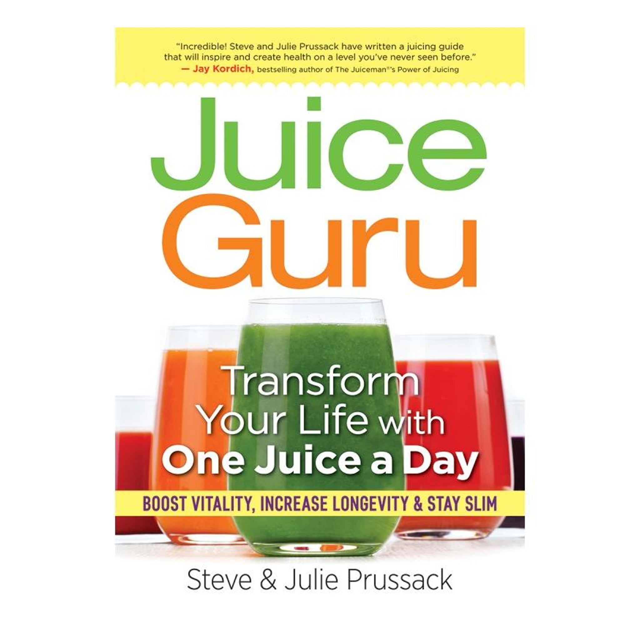 Juice Guru: Transform Your Life with Daily Juice - Boost Energy, Detox & Immunity for Workouts, Mornings & Healthy Lifestyle
