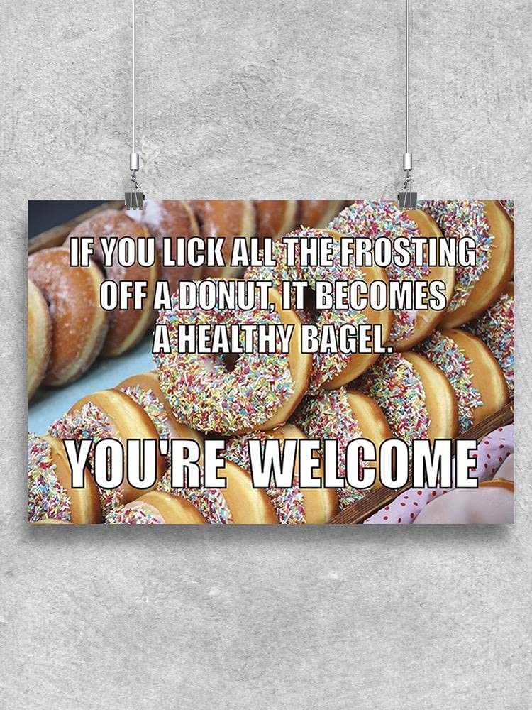 Funny Donut Quote Poster - Cute & Inspirational Wall Art for Home, Office, or Cafe Decor - Perfect Gift for Donut Lovers