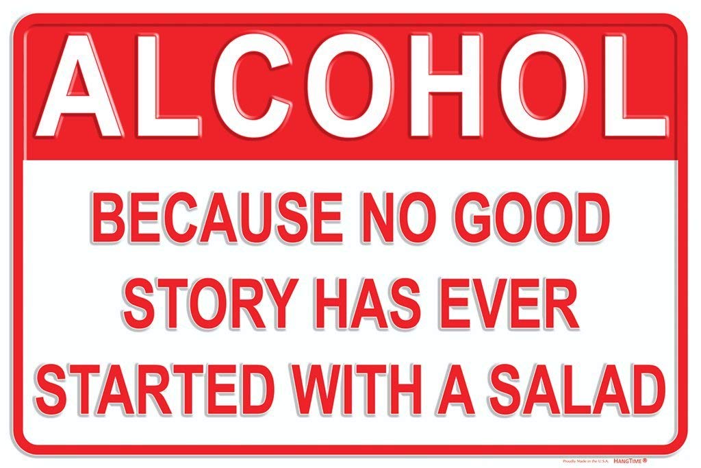 Funny Metal Bar Sign - 'Alcohol Because No Good Story Starts With Salad' - Man Cave & Home Wall Decor for Bars, Pubs, and Game Rooms