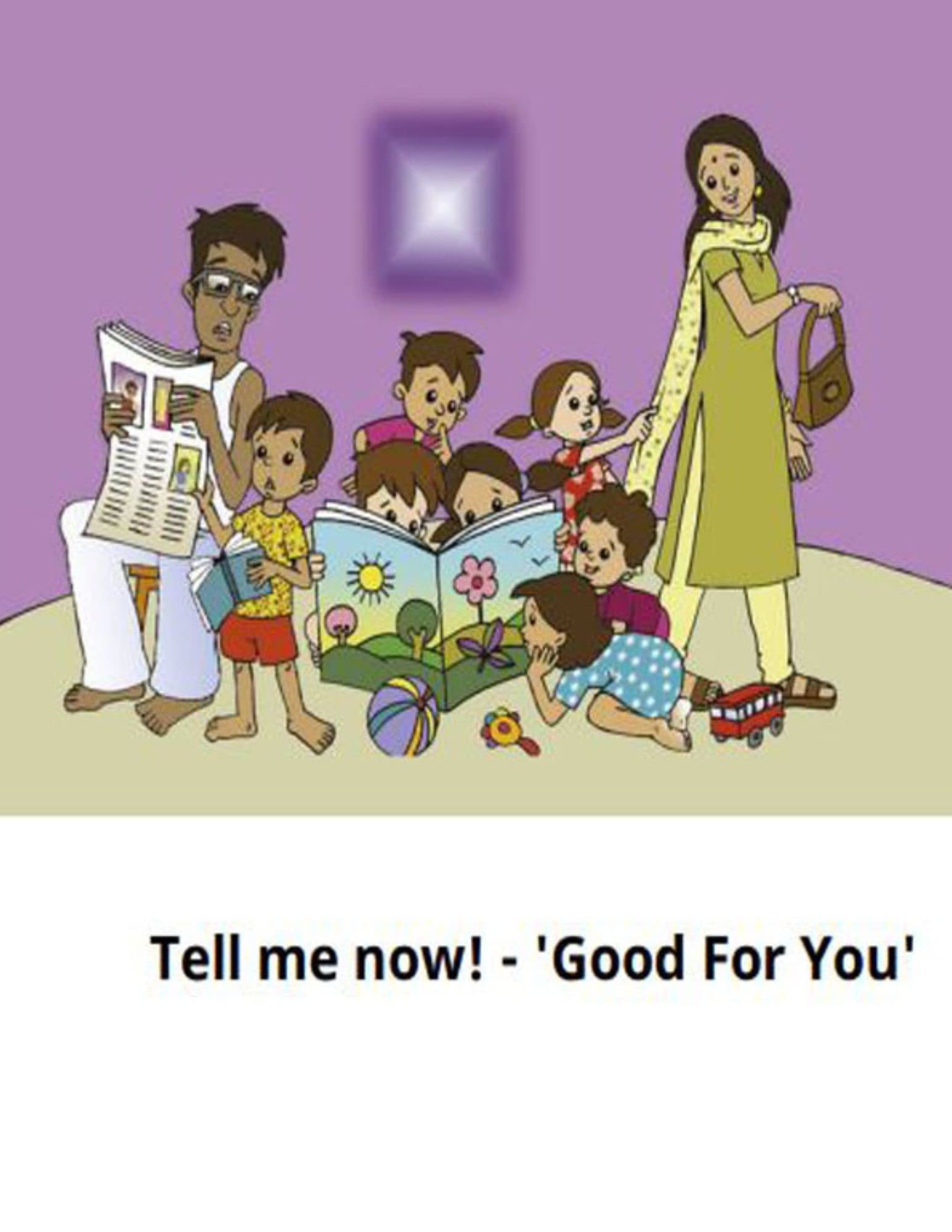 Tell Me Now! – Good For You Book | Inspirational Self-Help & Personal Growth Guide | Perfect for Motivation, Gift Giving & Daily Reading