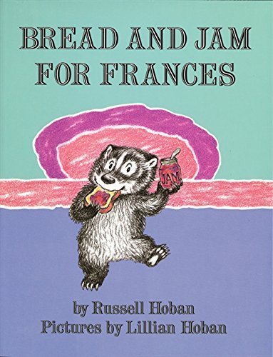 Bread and Jam for Frances by Russell Hoban | Classic Children's Book (1964) | Perfect for Bedtime Stories & Early Readers