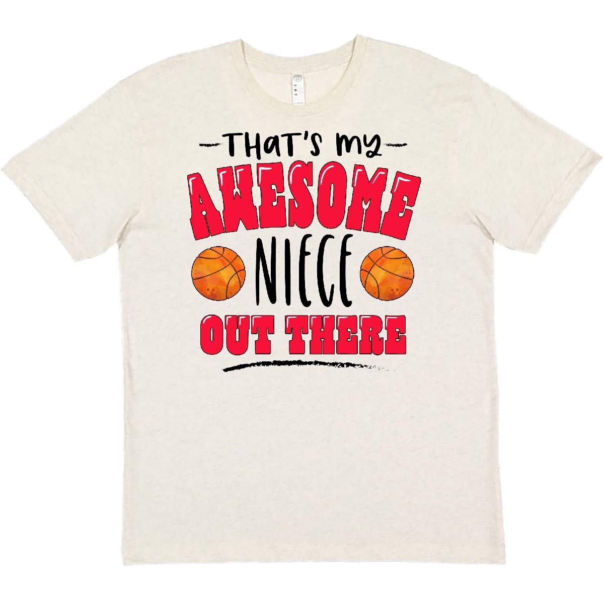 Inktastic 'That's My Awesome Niece' Basketball Lover Graphic T-Shirt - Perfect Gift for Nieces Who Love Sports & Basketball Games