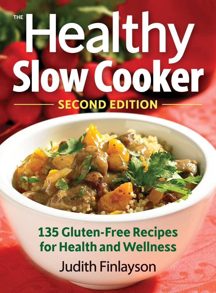 Healthy Slow Cooker: 135 Gluten-Free Recipes for Wellness & Easy Meals | Perfect for Busy Families & Meal Prep