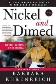 Nickel and Dimed: On (Not) Getting By in America - 1st Edition | Poverty & Low-Wage Work in the US | Perfect for Sociology Students & Economic Researchers