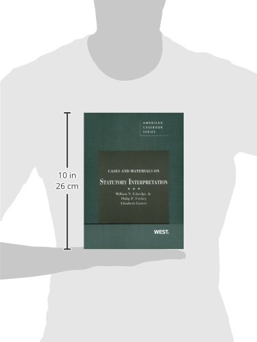 Statutory Interpretation Cases and Materials - American Casebook Series | Legal Studies & Law School Textbook for US Law Students