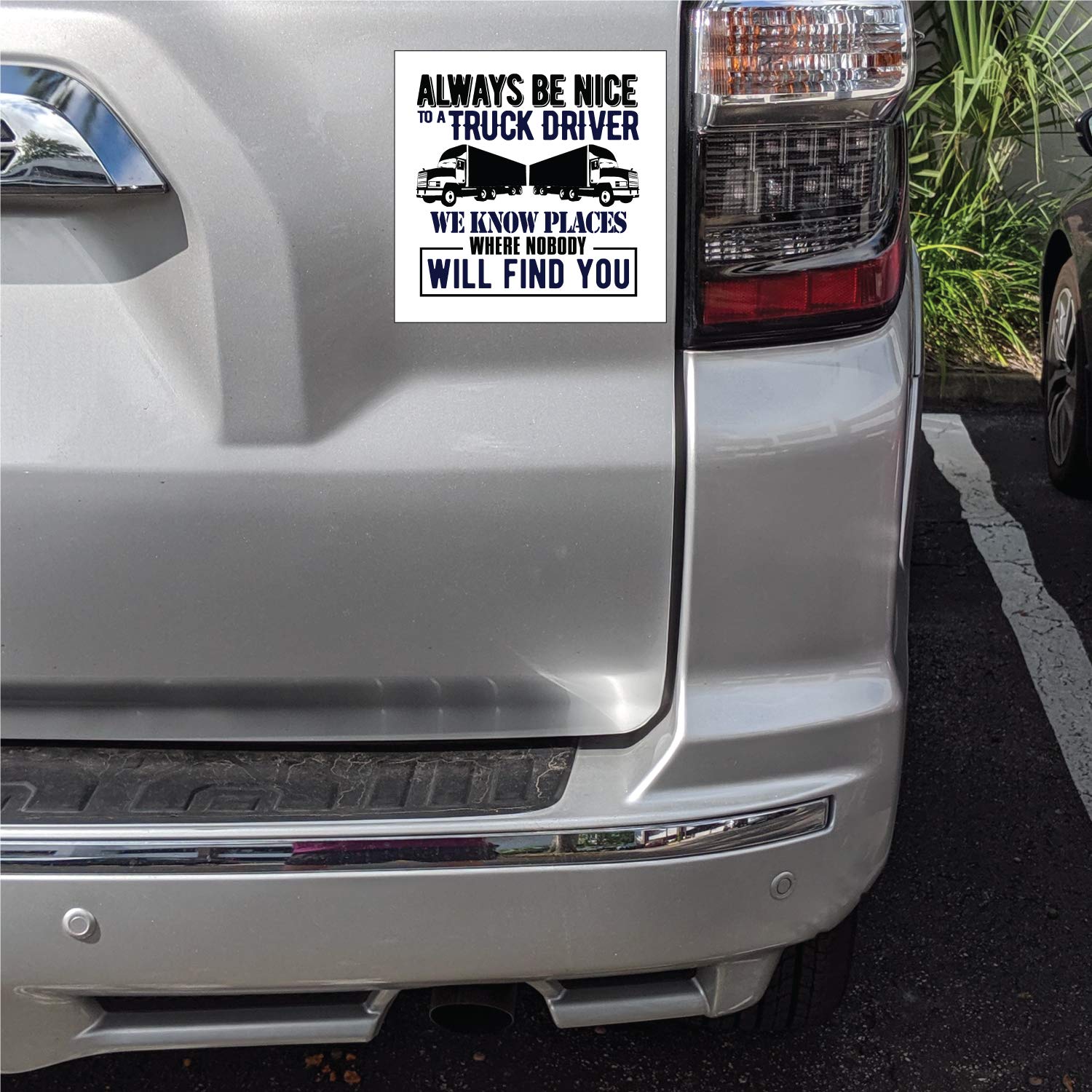 Custom Bumper Sticker 8x8 Inch - White Background Decorative Vinyl Decal - Be Nice to Truck Drivers Design - Waterproof Durable Car Sticker for Vehicles, Laptops, Windows - Perfect for Personalization & Road Safety Awareness