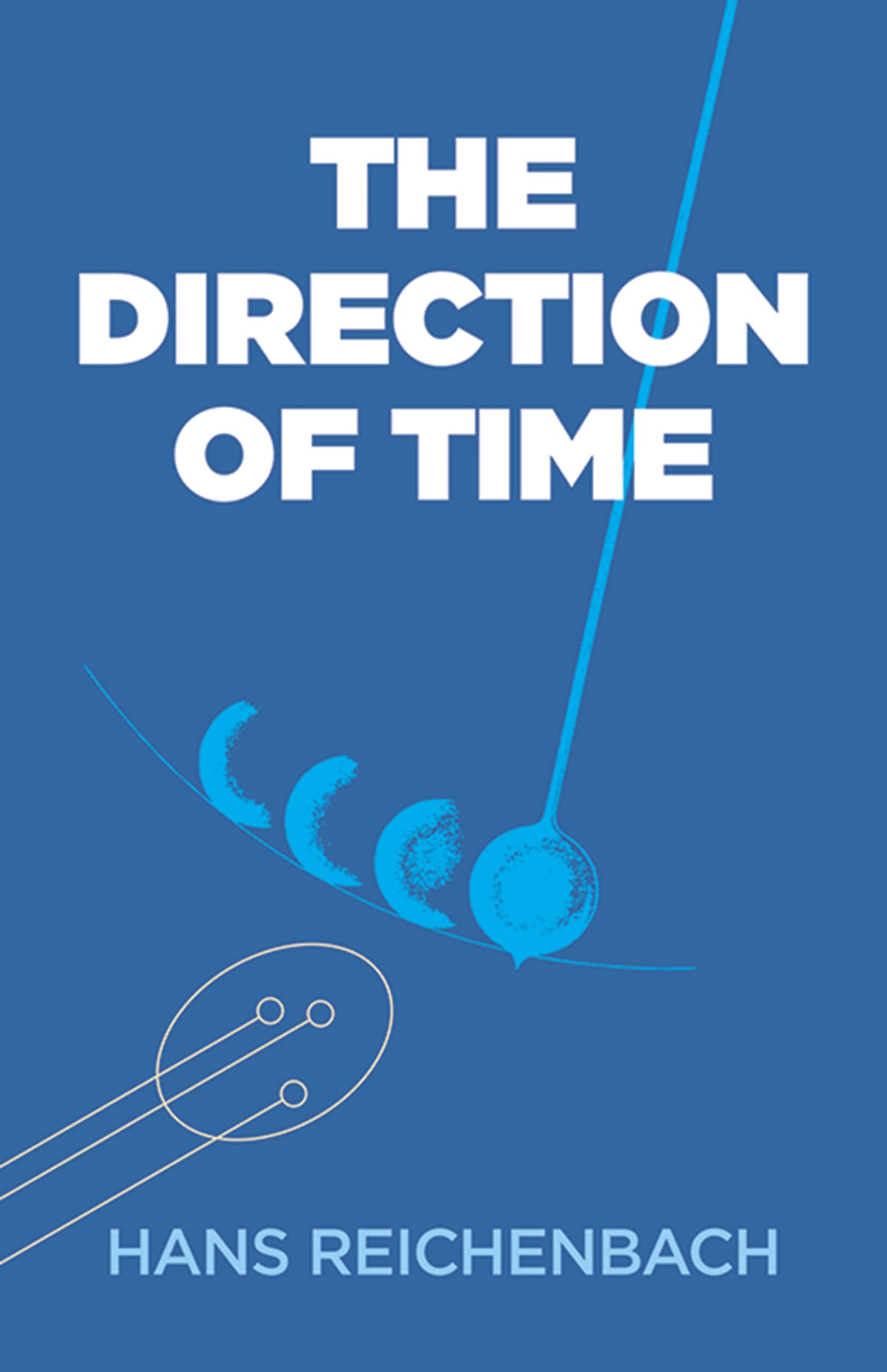 The Direction of Time - Dover Physics Book for Science Studies
