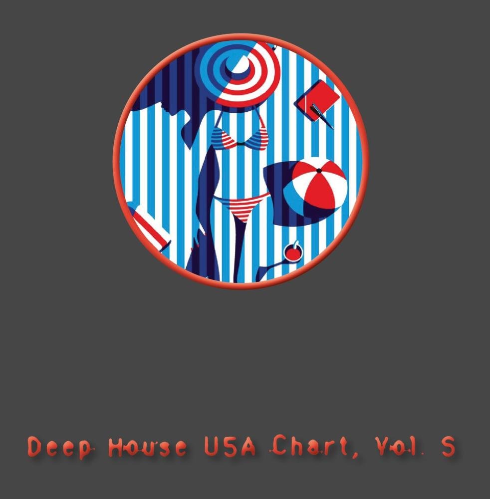 Deep House USA Chart, Vol. 5 - Latest American Deep House Music Compilation | Perfect for DJ Sets, Workout Sessions & Lounge Atmospheres