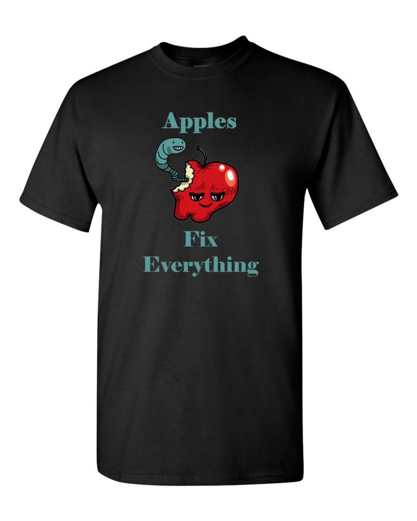 Apples Fix Everything Funny Adult T-Shirt - Graphic Novelty Tee for Men & Women - Perfect for Casual Wear, Gifts & Apple Lovers