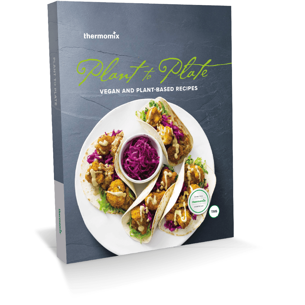 Plant to Plate Cookbook – Vegan and Plant-Based Recipes for TM5 & TM6 | Easy Healthy Meal Ideas for Home Cooking & Entertaining