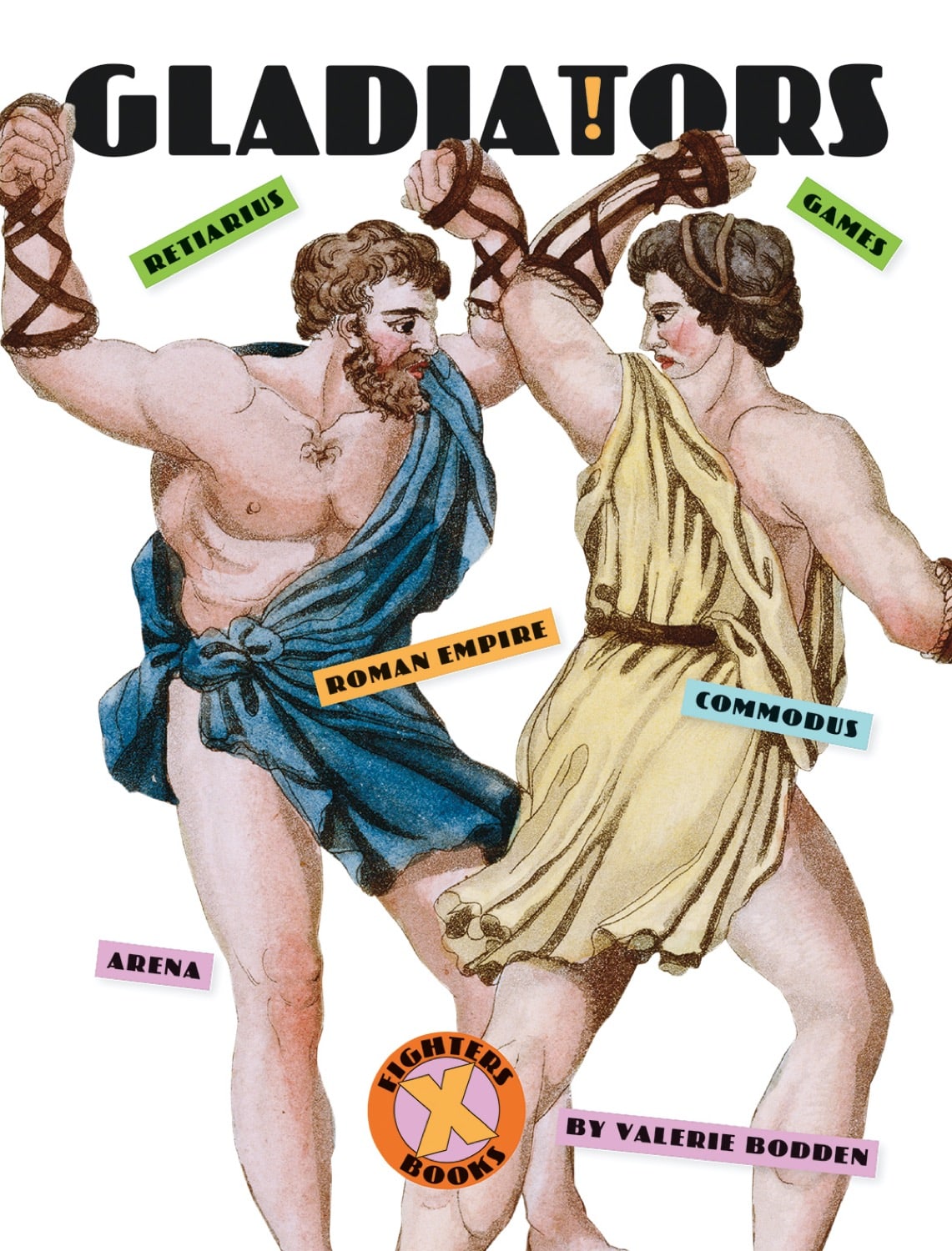 Gladiators Book - ISBN 9781608188130 - Ancient Roman History & Combat for History Enthusiasts & Students