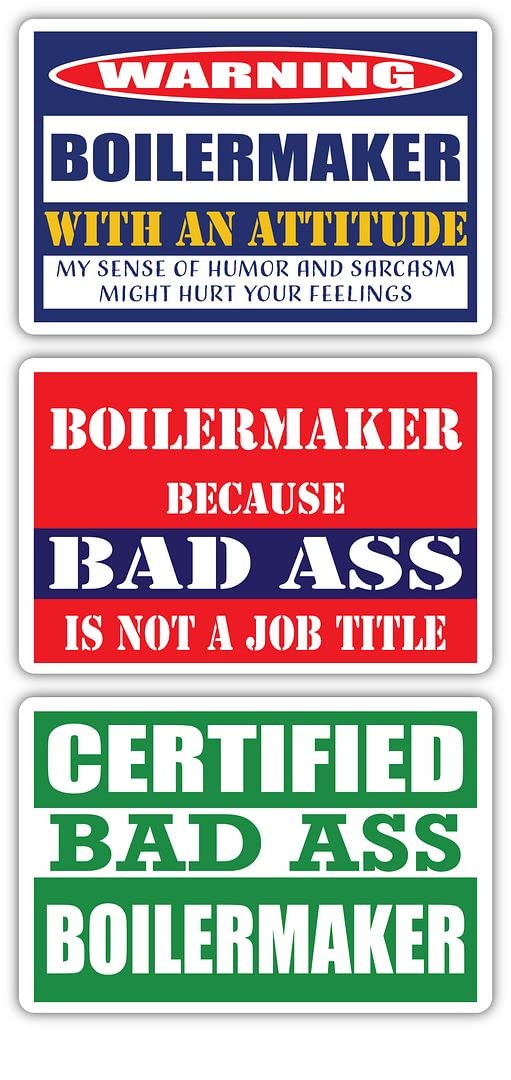 Certified Bad Ass Boilermaker Stickers (3-Pack) - Funny Occupation & Career Gift - Durable 3M Vinyl Decals for Laptops, Hard Hats, Windows - Perfect for Construction Workers, Mechanics & Blue-Collar Professionals