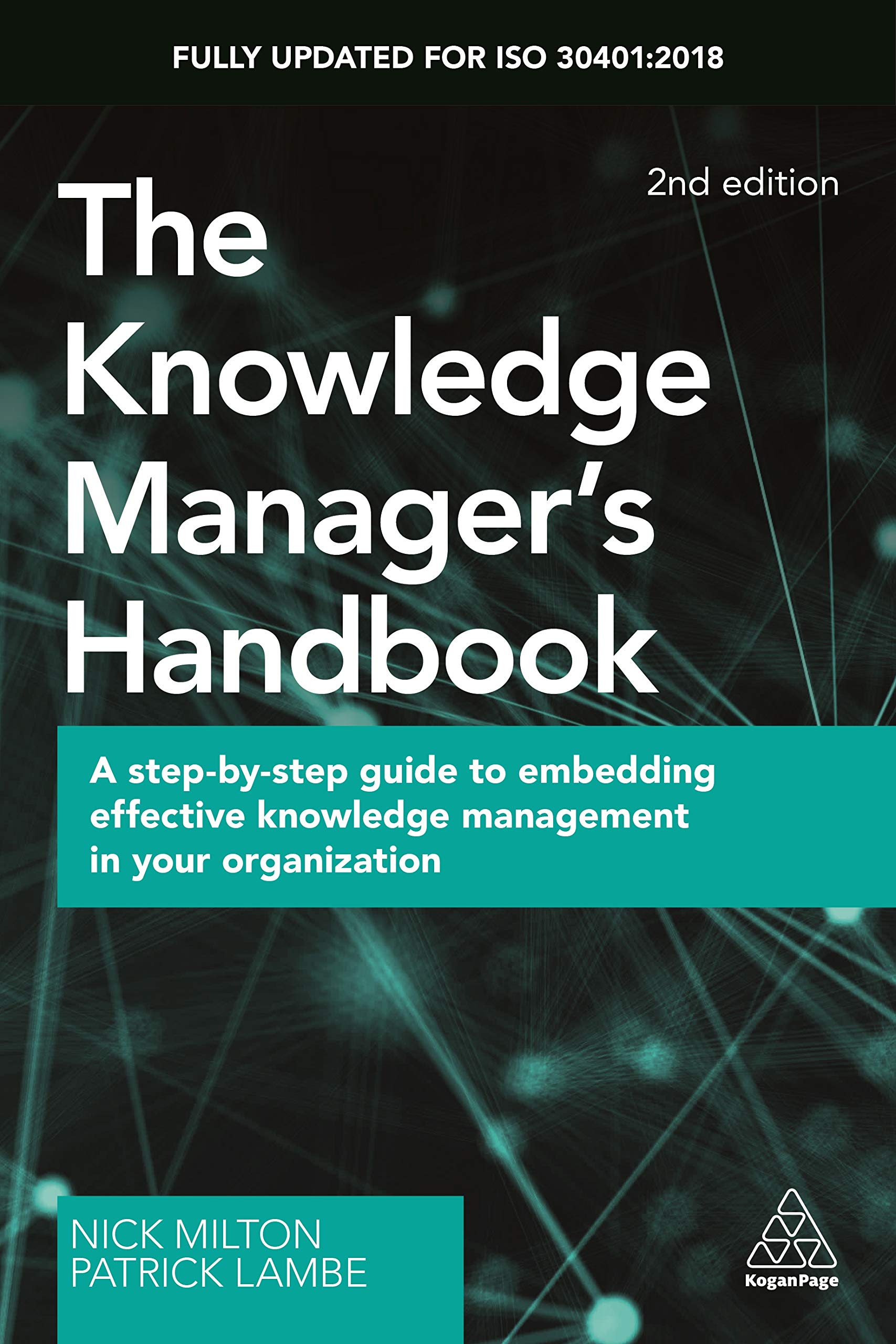The Knowledge Manager's Handbook: Step-by-Step Guide to Effective Knowledge Management in Organizations | Improve Team Collaboration & Productivity