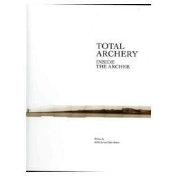 Total Archery Inside The Archer Book - Comprehensive Guide for Bowhunting & Target Shooting - Perfect for Beginners & Advanced Archers