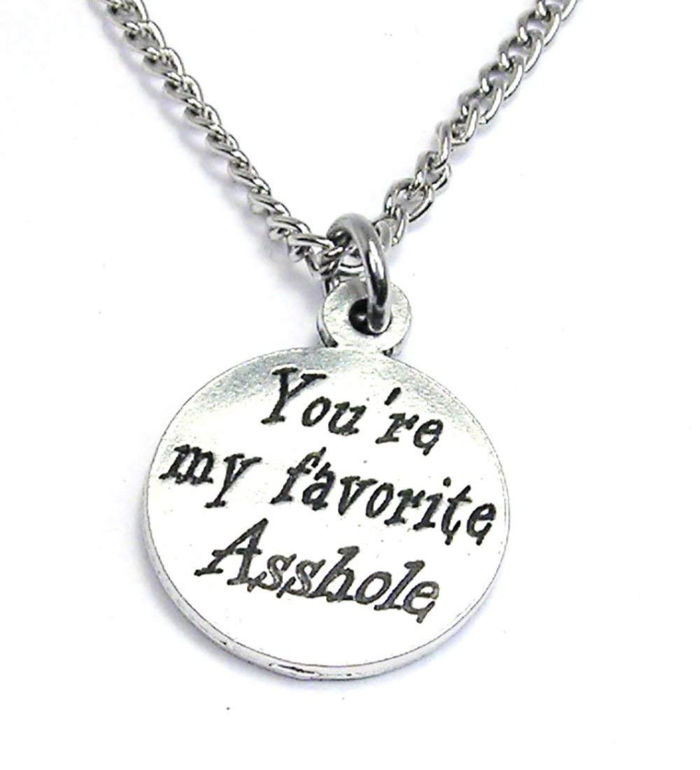 You're My Favorite A$$Hole Single Charm Necklace - Funny Gift for Best Friends, Sarcastic Jewelry for Women - Perfect for Birthdays, Galentine's Day & Friendship Gifts