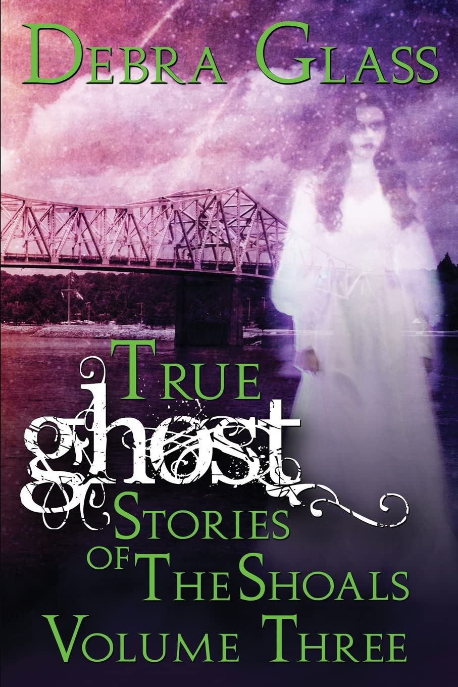 True Ghost Stories of the Shoals Vol. 3 (Skeletons in the Closet) - Haunted Tales from Alabama's Historic Region | Perfect for Paranormal Enthusiasts & Halloween Reading