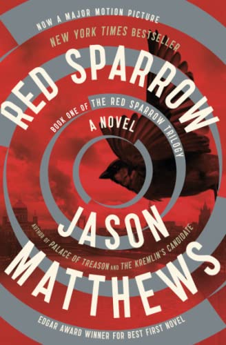Red Sparrow: A Novel - Book 1 of The Red Sparrow Trilogy | Espionage Thriller | Perfect for Fans of Spy Fiction & Political Intrigue | Great for Book Clubs & Vacation Reading
