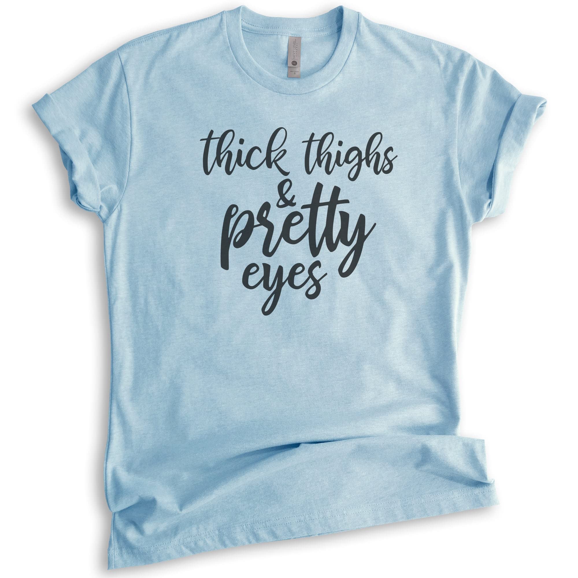 Body Positive Unisex T-Shirt - Thick Thighs & Pretty Eyes Design - Plus Size Friendly Women's & Men's Tee - Perfect for Casual Wear, Confidence Boosting Outfits and Body Positivity Events