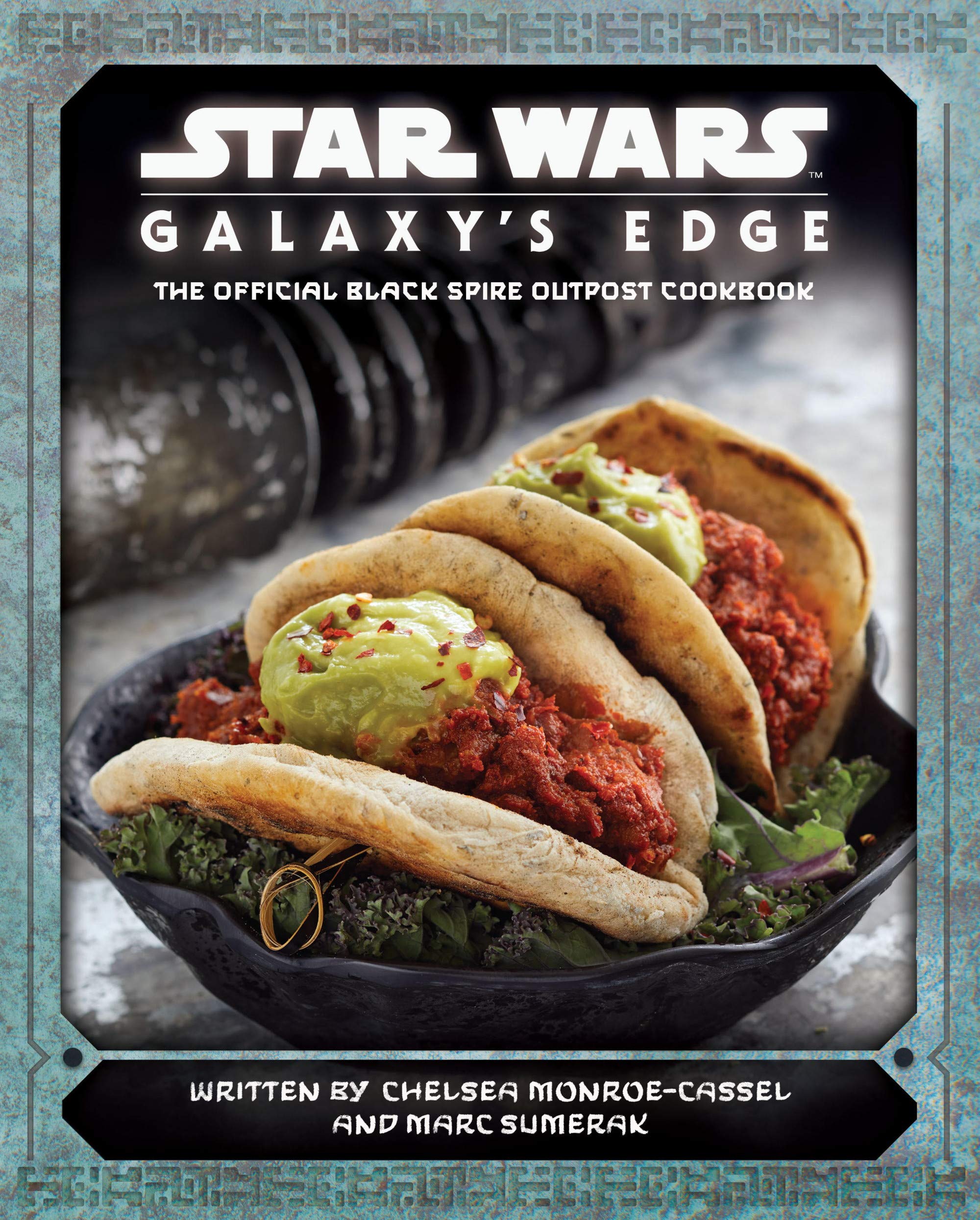 Star Wars: Galaxy's Edge Official Cookbook - Authentic Recipes from Batuu - Perfect for Fans, Home Chefs & Star Wars Themed Parties